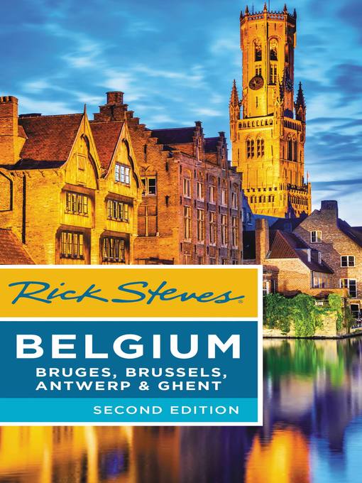Title details for Rick Steves Belgium--Bruges, Brussels, Antwerp & Ghent by Rick Steves - Wait list